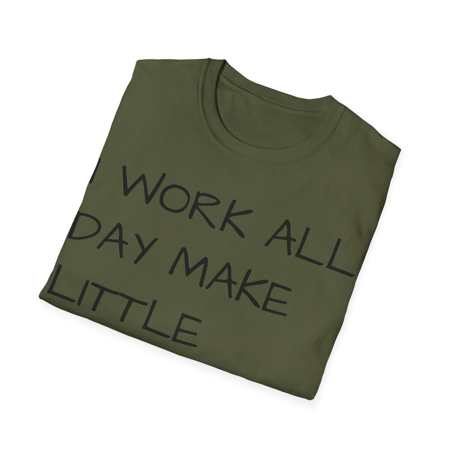 Work Make Little T-Shirt