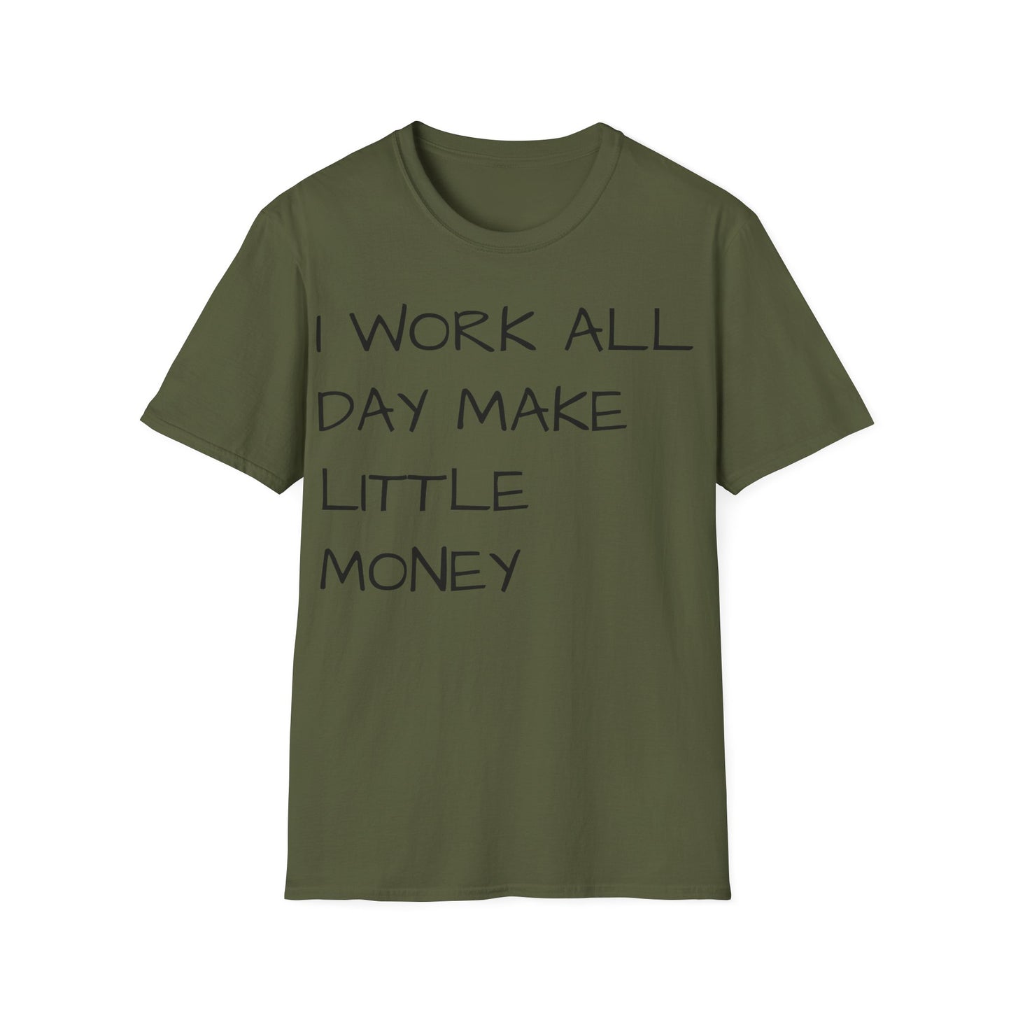 Work Make Little T-Shirt