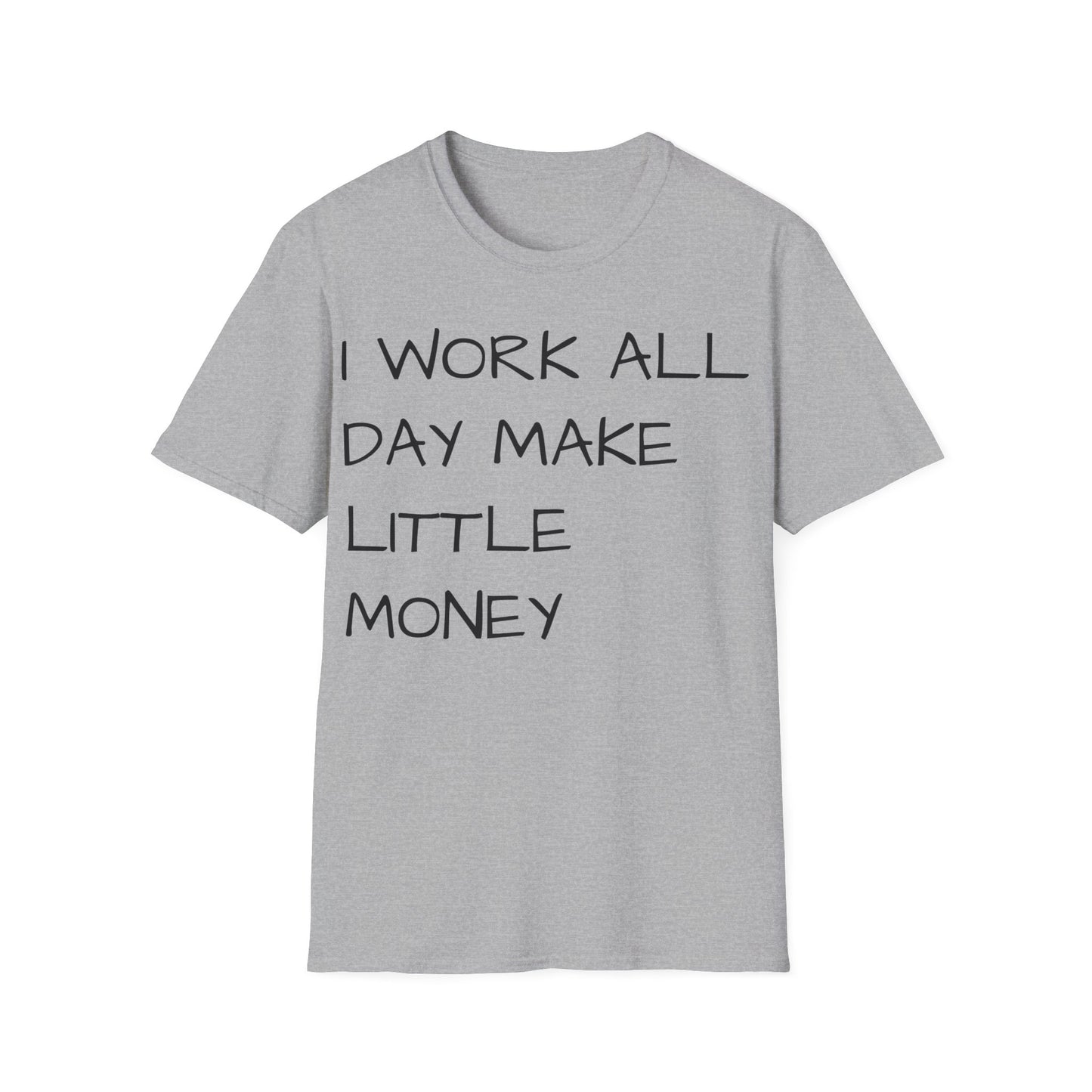 Work Make Little T-Shirt