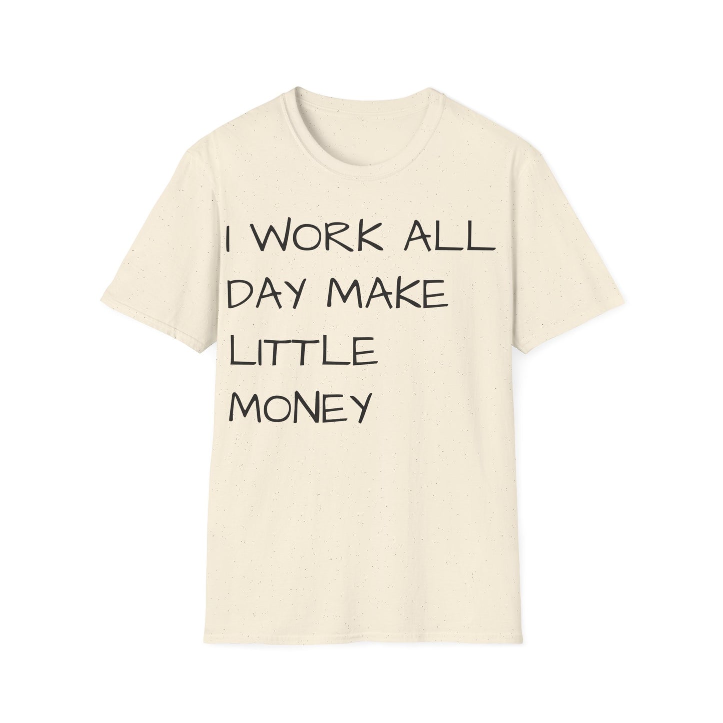 Work Make Little T-Shirt